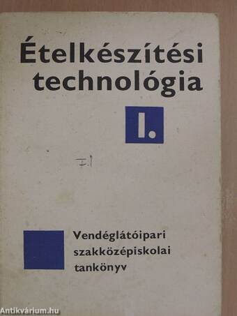 Ételkészítési technológia I-II.