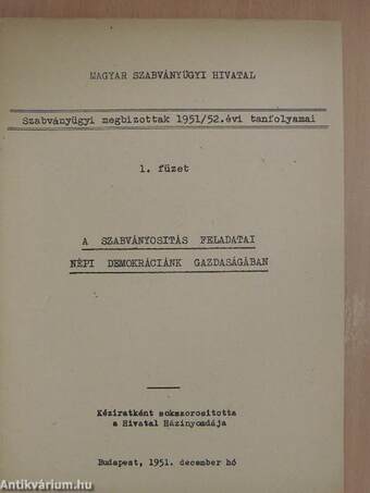 Szabványügyi megbízottak tanfolyamai 1951-1952