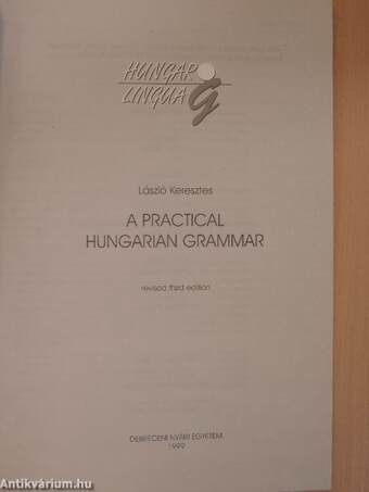 A Practical Hungarian Grammar