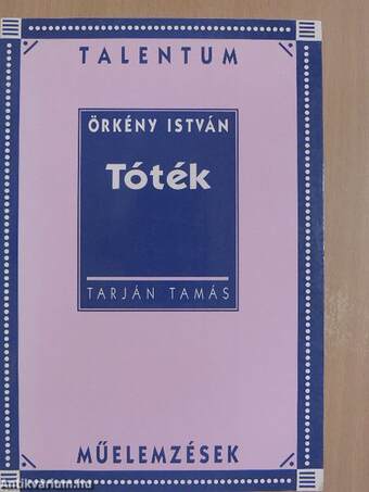 Örkény István: Tóték