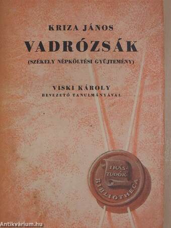 Vadrózsák II.