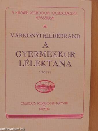 A gyermekkor lélektana I-II.