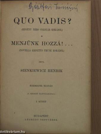 Quo vadis?/Menjünk hozzá!... I-II.