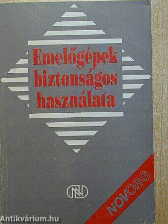 Emelőgépek biztonságos használata