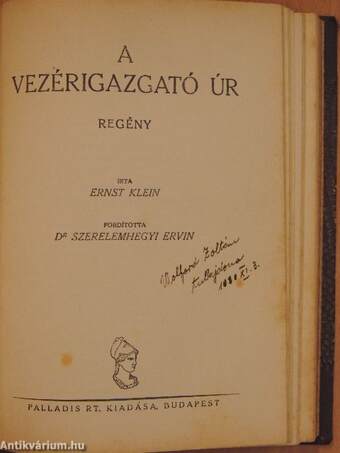 A hétpecsétes titok/A vezérigazgató úr