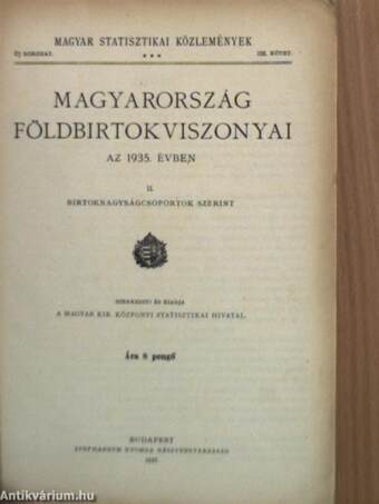 Magyarország földbirtokviszonyai az 1935. évben II.