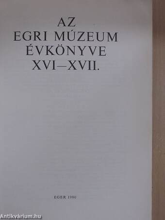 Az Egri Múzeum Évkönyve XVI-XVII.