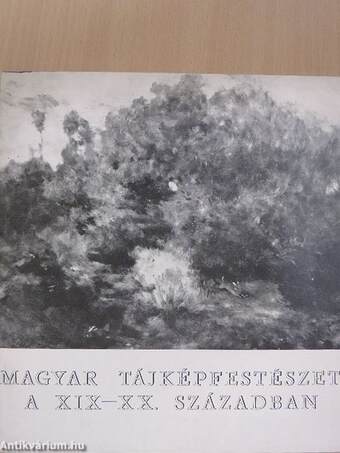 Magyar tájképfestészet a XIX-XX. században