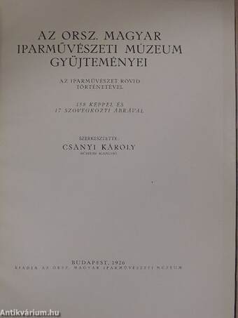 Az Orsz. Magyar Iparművészeti Múzeum gyüjteményei