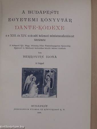 A Budapesti Egyetemi Könyvtár Dante-kódexe s a XIII. és XIV. századi velencei miniaturafestészet története