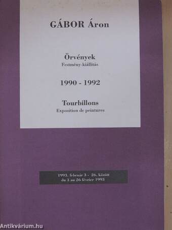 Gábor Áron: Örvények 1990-1992