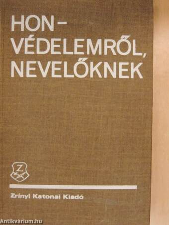 Honvédelemről, nevelőknek