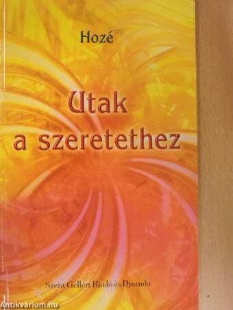 Utak a szeretethez