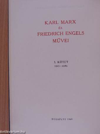 Karl Marx és Friedrich Engels művei 3.