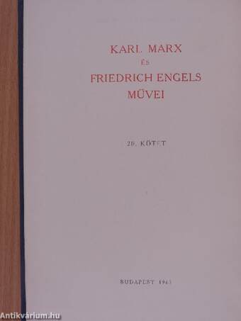 Karl Marx és Friedrich Engels művei 20.