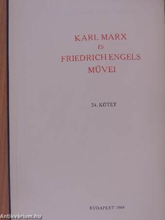 Karl Marx és Friedrich Engels művei 24.