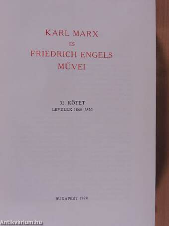 Karl Marx és Friedrich Engels művei 32.