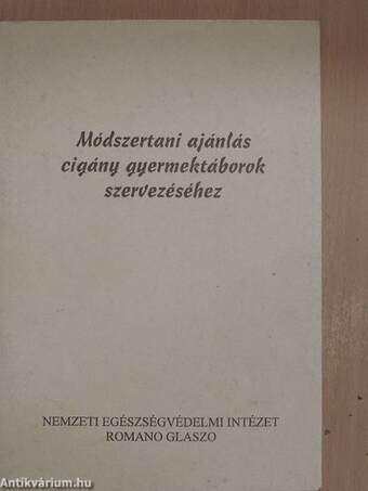 Módszertani ajánlás cigány gyermektáborok szervezéséhez