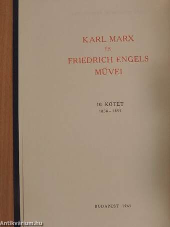 Karl Marx és Friedrich Engels művei 10.