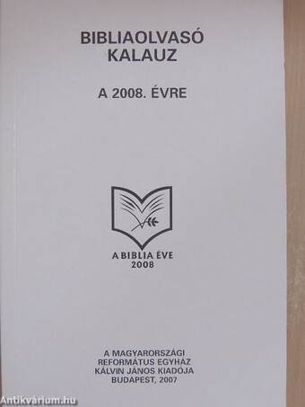 Bibliaolvasó kalauz a 2008. évre