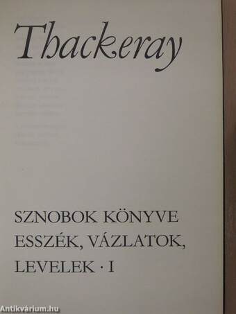 Sznobok könyve, esszék, vázlatok, levelek I-II.