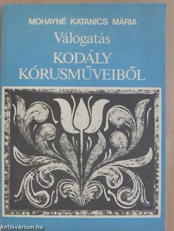 Válogatás Kodály kórusműveiből