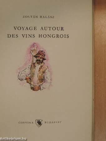 Voyage autour des vins hongrois