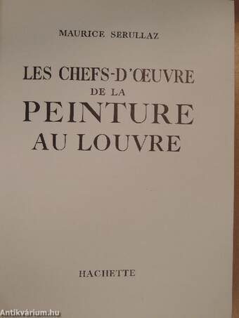 Les Chefs-D'oeuvre de la peinture Louvre