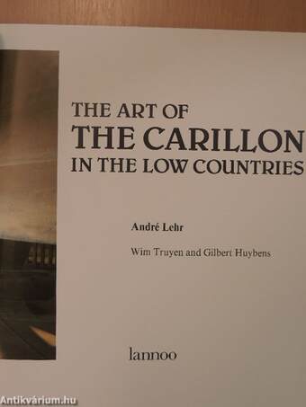 The Art of the Carillon in the Low Countries