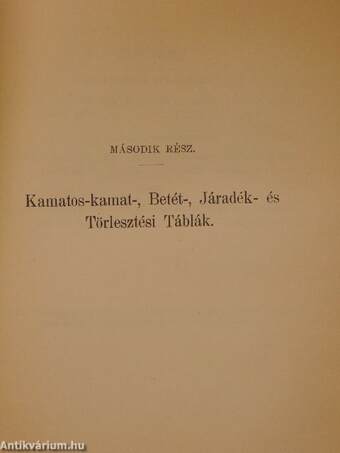 Kamatos-kamat-, Betét-, Járadék és Törlesztési-Táblák I-II.