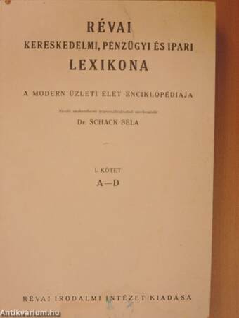 Révai kereskedelmi, pénzügyi és ipari lexikona I-IV.