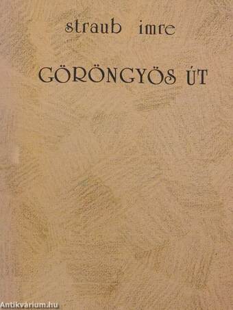 Göröngyös út