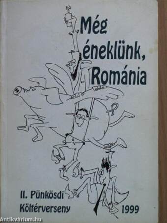 Még éneklünk, Románia