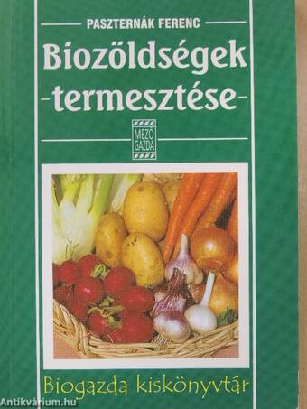 Biozöldségek termesztése