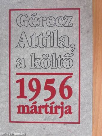 Gérecz Attila, a költő