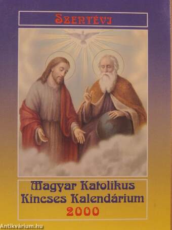 Magyar Katolikus Kincses Kalendárium 2000