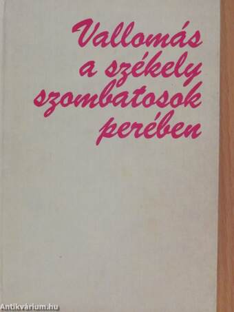 Vallomás a székely szombatosok perében