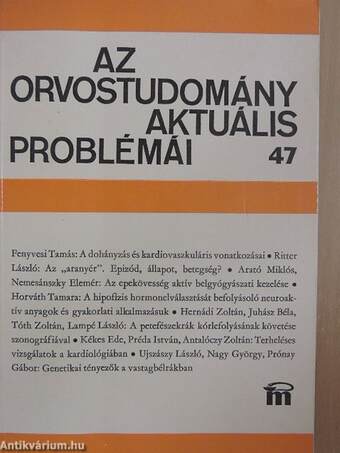 Az orvostudomány aktuális problémái 47.