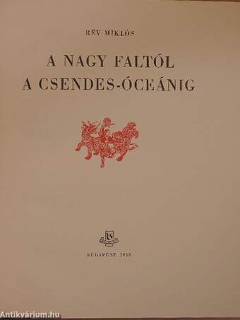 A Nagy faltól a Csendes-óceánig