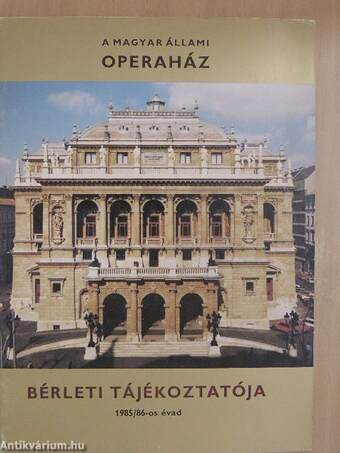 A Magyar Állami Operaház bérleti tájékoztatója
