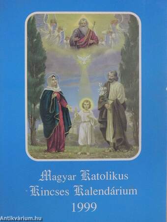 Magyar Katolikus Kincses Kalendárium 1999