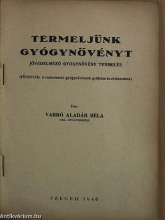 Termeljünk gyógynövényt