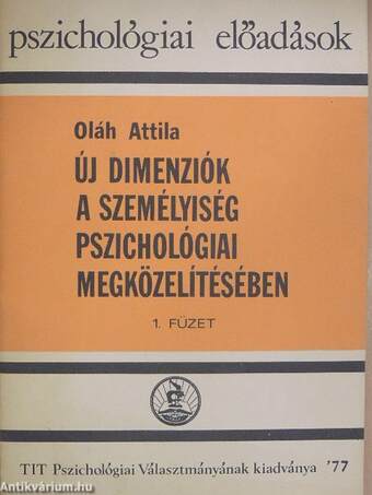 Új dimenziók a személyiség pszichológiai megközelítésében