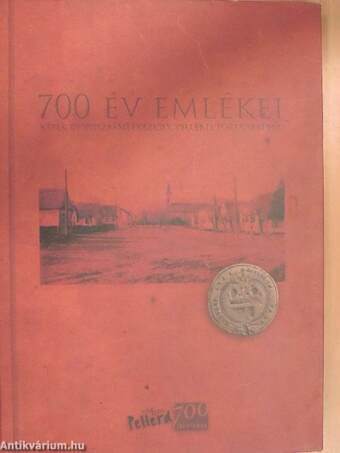 700 év emlékei