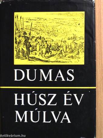 Húsz év múlva I-II.