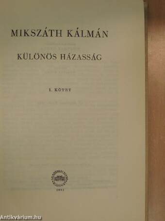 Különös házasság I-II.