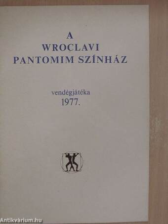 A Wroclavi Pantomim Színház vendégjátéka 1977.