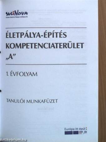 Életpálya-építés kompetenciaterület "A" 1. évfolyam