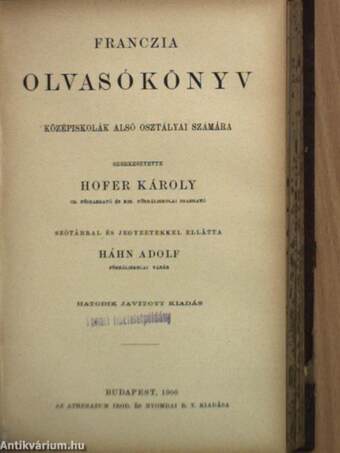 A franczia nyelv módszeres tankönyve I-II./Franczia olvasókönyv/Rendszeres franczia nyelvtan