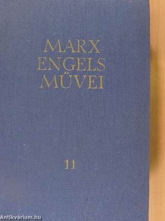 Karl Marx és Friedrich Engels művei 11.